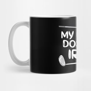 My Daily Dose of Iron Mug